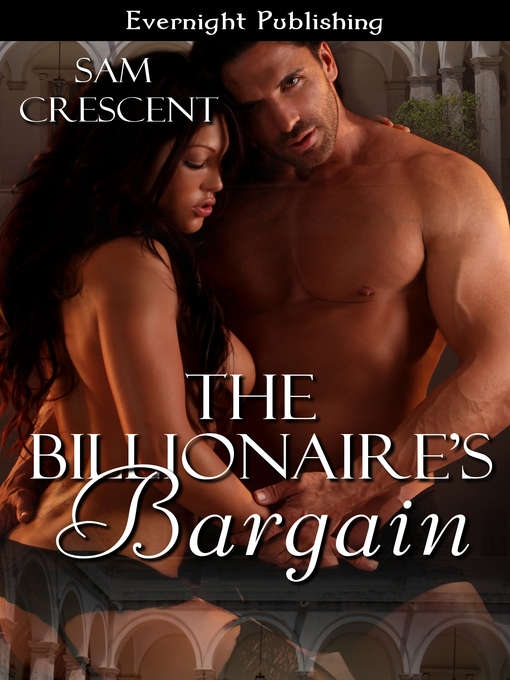 Title details for The Billionaire's Bargain by Sam Crescent - Available